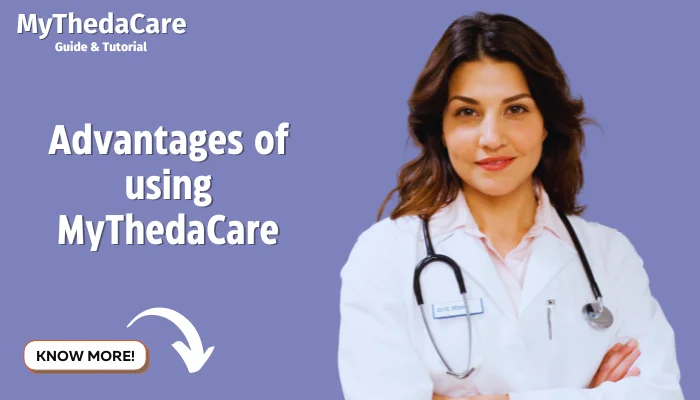 Advantages of Using MyThedaCare