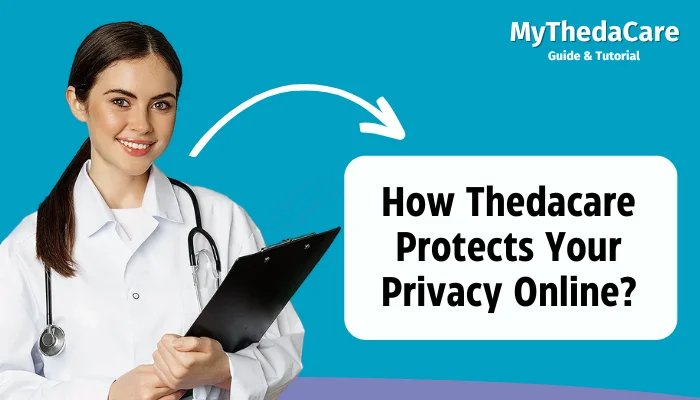 How Thedacare Protects Your Privacy Online?