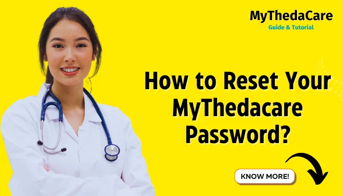 How to Reset Your MyThedacare Password?