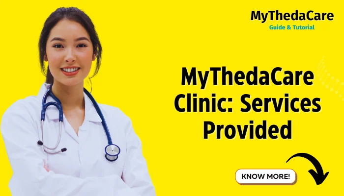 MyThedaCare Clinic: Services Provided