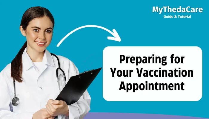 Preparing for Your Vaccination Appointment