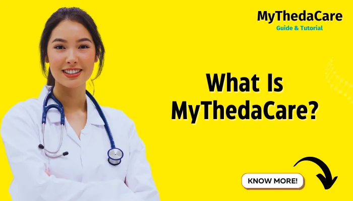 What Is MyThedaCare?