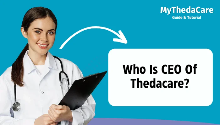 Who Is CEO Of Thedacare?